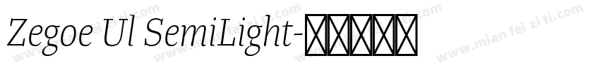 Zegoe Ul SemiLight字体转换